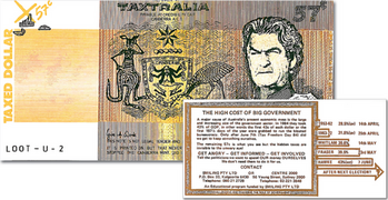 En 1984, Ron Manners et d'autres libertariens ont distribué des billets de 57 cents, dans le style et la forme du billet de 1 $ de l'époque, pour protester contre la « destruction » par le gouvernement de la valeur du dollar australien. Le visage de la Reine a été remplacé par celui du premier ministre australien, Bob Hawke.